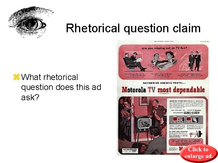 Rhetorical question claim z What rhetorical question does this ad ask? 