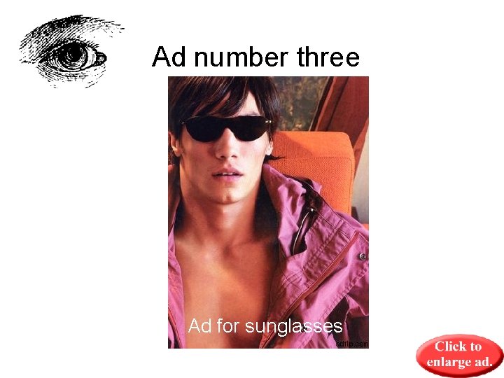 Ad number three Ad for sunglasses 