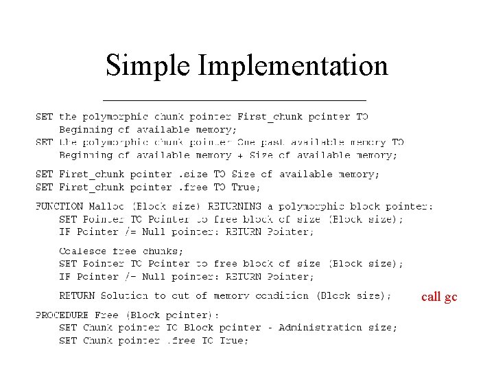 Simple Implementation call gc 