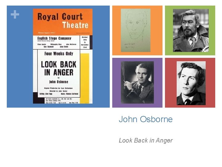 + John Osborne Look Back in Anger 