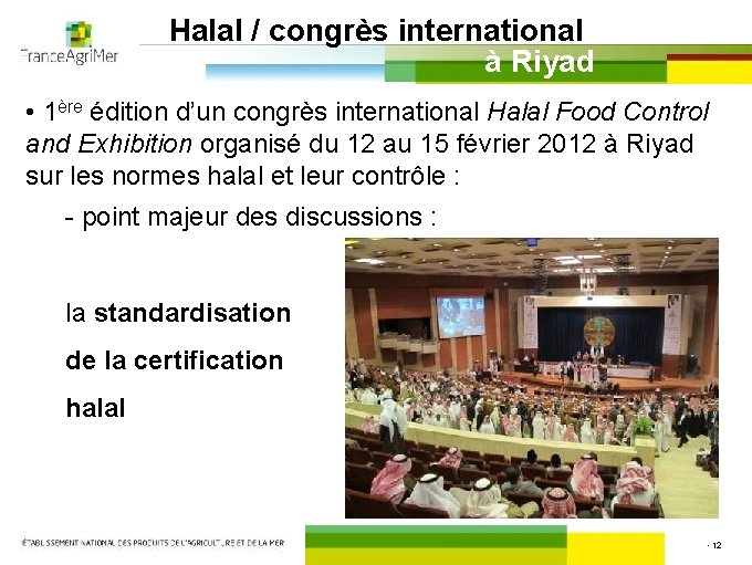 Halal / congrès international à Riyad • 1ère édition d’un congrès international Halal Food