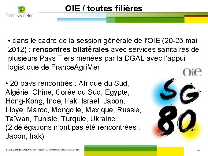 OIE / toutes filières • dans le cadre de la session générale de l’OIE