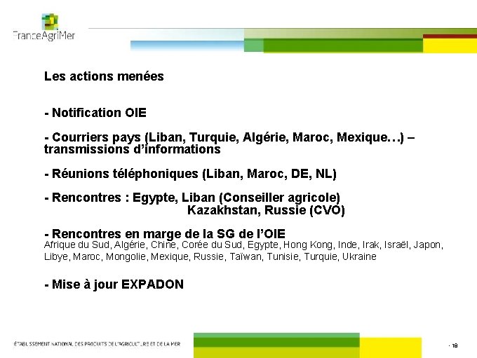 Les actions menées - Notification OIE - Courriers pays (Liban, Turquie, Algérie, Maroc, Mexique…)