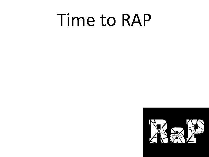Time to RAP Make a rap or a poem to explain what; nuclear, linear