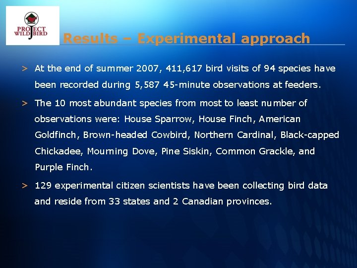 Results – Experimental approach > At the end of summer 2007, 411, 617 bird