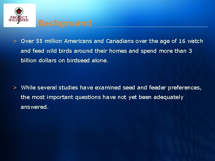 Background > Over 55 million Americans and Canadians over the age of 16 watch