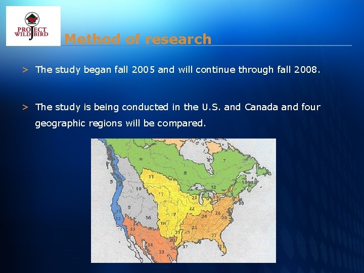 Method of research > The study began fall 2005 and will continue through fall