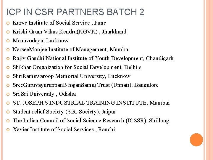 ICP IN CSR PARTNERS BATCH 2 Karve Institute of Social Service , Pune Krishi
