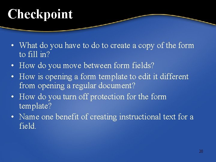 Checkpoint • What do you have to do to create a copy of the