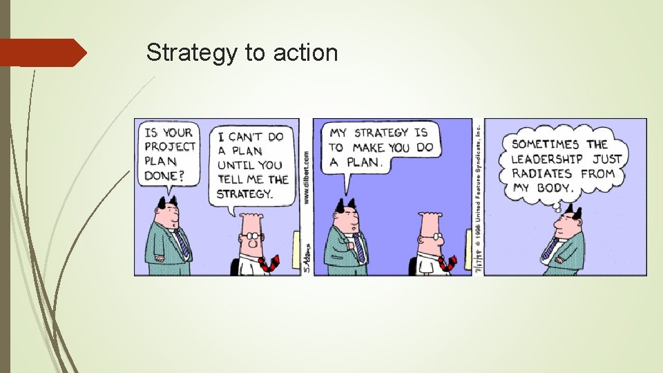 Strategy to action Strategy to action