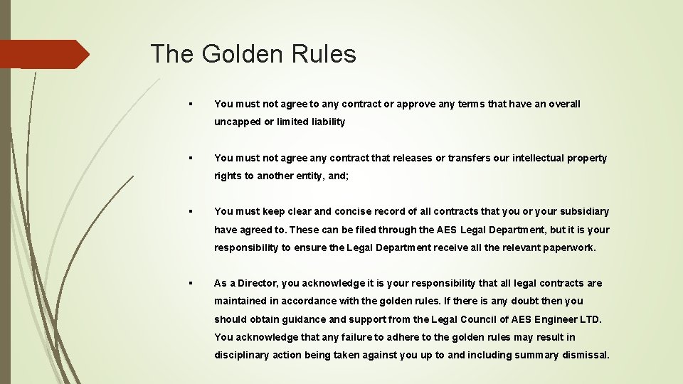 The Golden Rules § You must not agree to any contract or approve any The Golden Rules § You must not agree to any contract or approve any