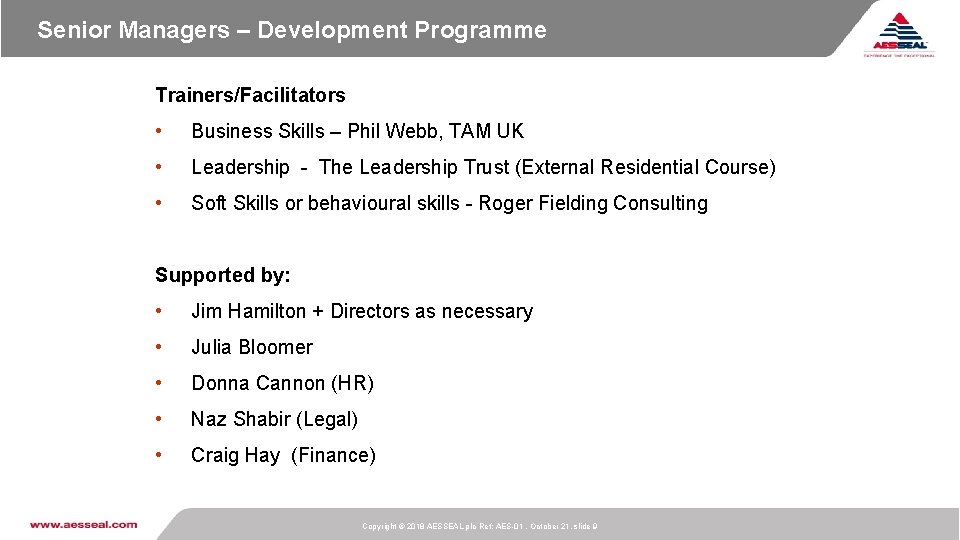 Senior Managers – Development Programme Trainers/Facilitators • Business Skills – Phil Webb, TAM UK Senior Managers – Development Programme Trainers/Facilitators • Business Skills – Phil Webb, TAM UK