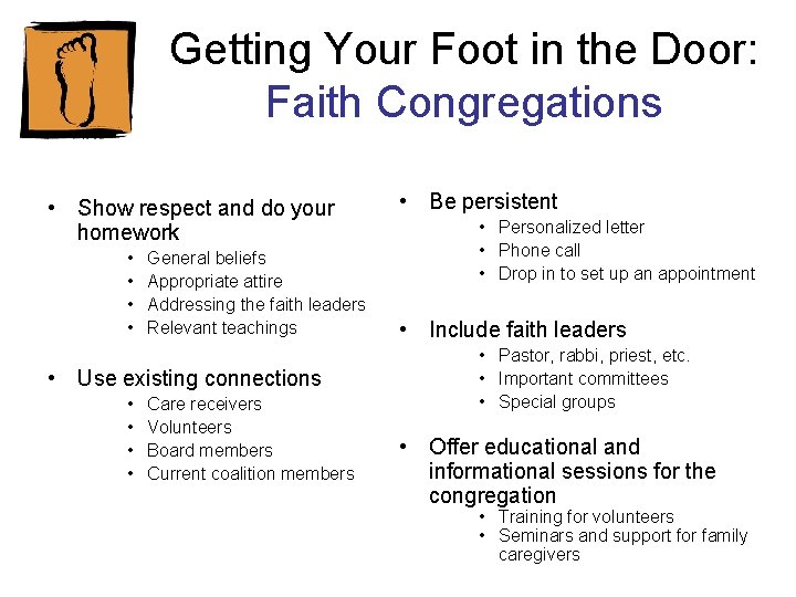 Getting Your Foot in the Door: Faith Congregations • Show respect and do your Getting Your Foot in the Door: Faith Congregations • Show respect and do your