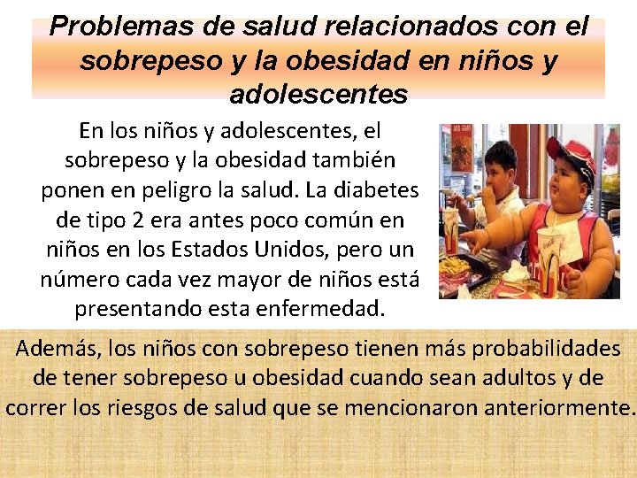 Problemas de salud relacionados con el sobrepeso y la obesidad en niños y adolescentes