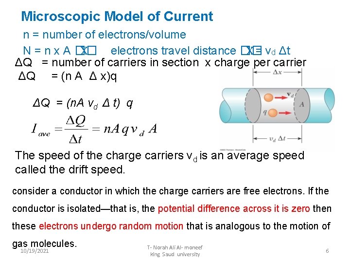 Microscopic Model of Current n = number of electrons/volume N = n x A