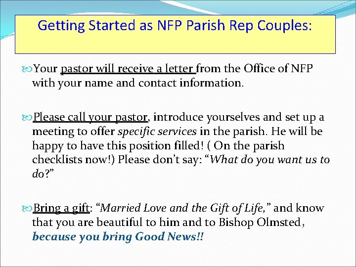 Getting Started as NFP Parish Rep Couples: Your pastor will receive a letter from