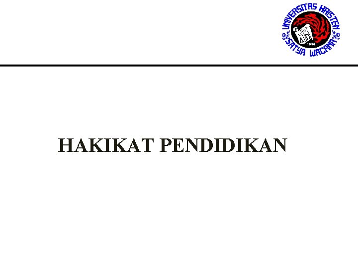 HAKIKAT PENDIDIKAN 