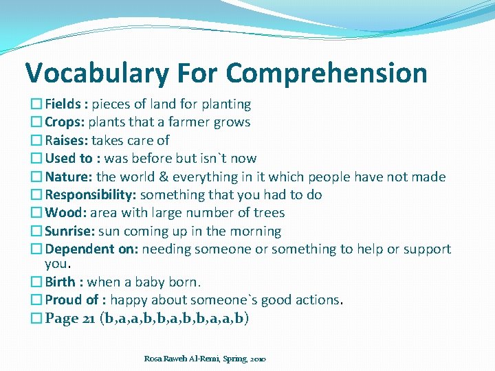 Vocabulary For Comprehension �Fields : pieces of land for planting �Crops: plants that a