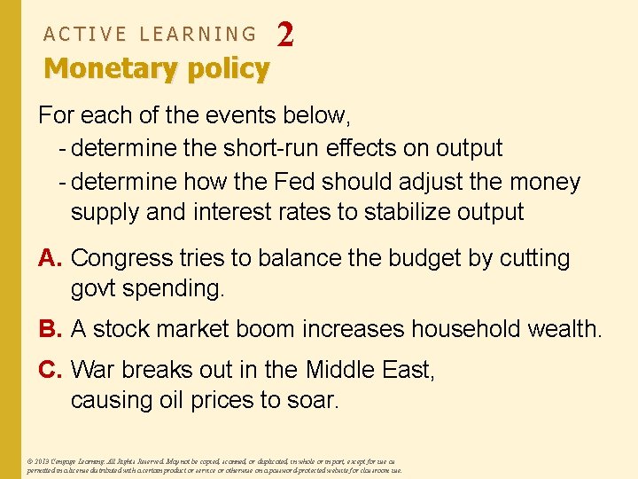 ACTIVE LEARNING Monetary policy 2 For each of the events below, - determine the