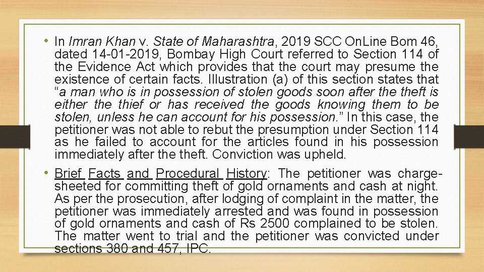  • In Imran Khan v. State of Maharashtra, 2019 SCC On. Line Bom