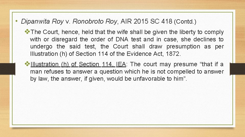  • Dipanwita Roy v. Ronobroto Roy, AIR 2015 SC 418 (Contd. ) v.