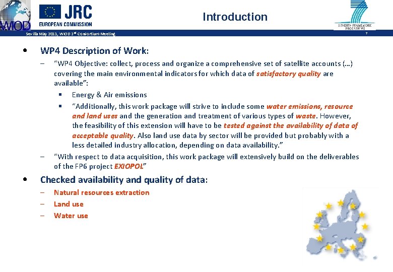 Introduction Sevilla May 2011, WIOD 2 nd Consortium Meeting • WP 4 Description of