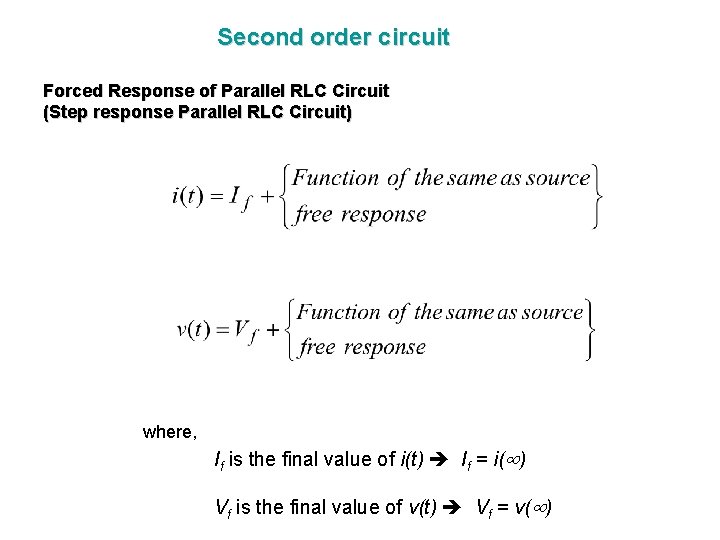 Second order circuit Forced Response of Parallel RLC Circuit (Step response Parallel RLC Circuit)