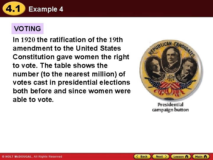 4. 1 Example 4 VOTING In 1920 the ratification of the 19 th amendment