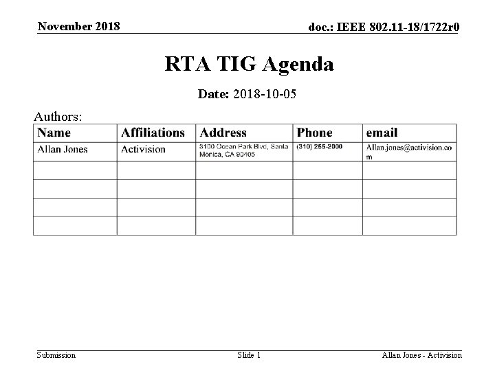 November 2018 doc. : IEEE 802. 11 -18/1722 r 0 RTA TIG Agenda Date: