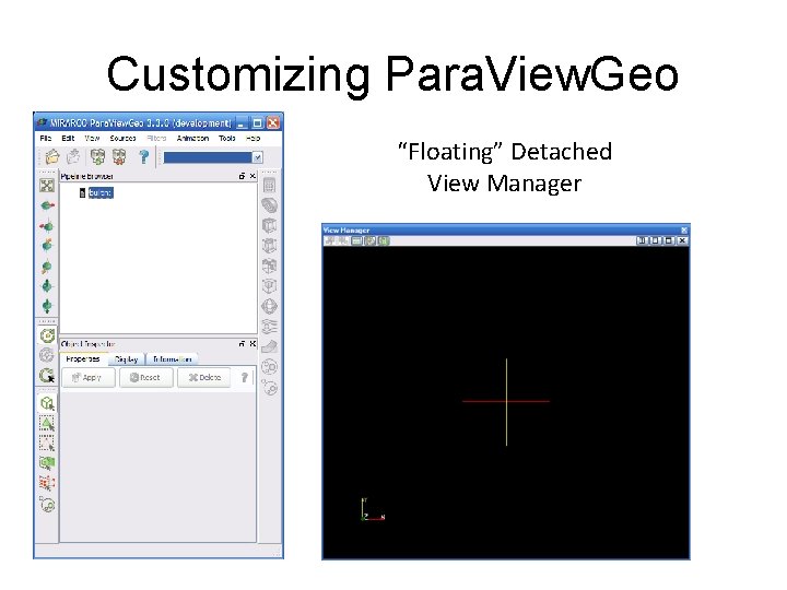 Customizing Para. View. Geo “Floating” Detached View Manager 