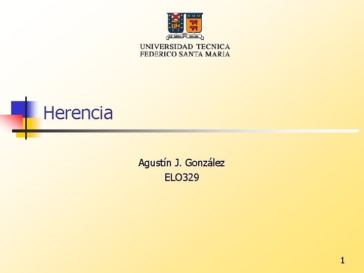 Herencia Agustín J. González ELO 329 1 