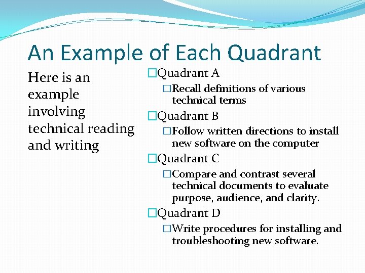 An Example of Each Quadrant �Quadrant A Here is an �Recall definitions of various An Example of Each Quadrant �Quadrant A Here is an �Recall definitions of various
