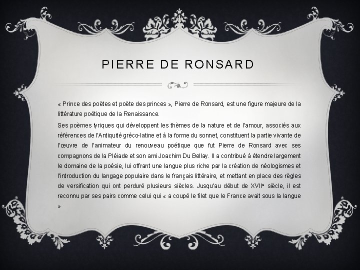PIERRE DE RONSARD « Prince des poètes et poète des princes » , Pierre