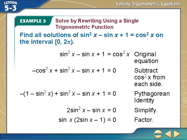 Solve by Rewriting Using a Single Trigonometric Function Find all solutions of sin 2