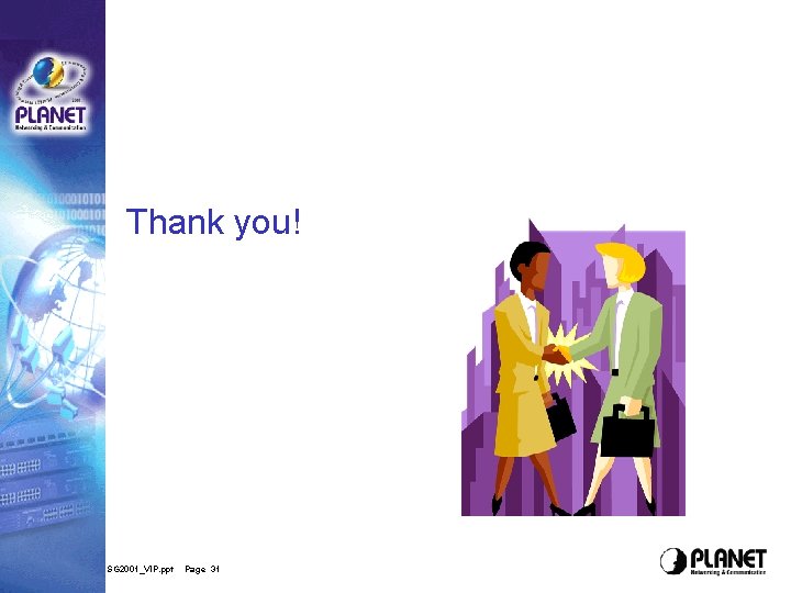 Thank you! SG 2001_VIP. ppt Page 31 Thank you! SG 2001_VIP. ppt Page 31