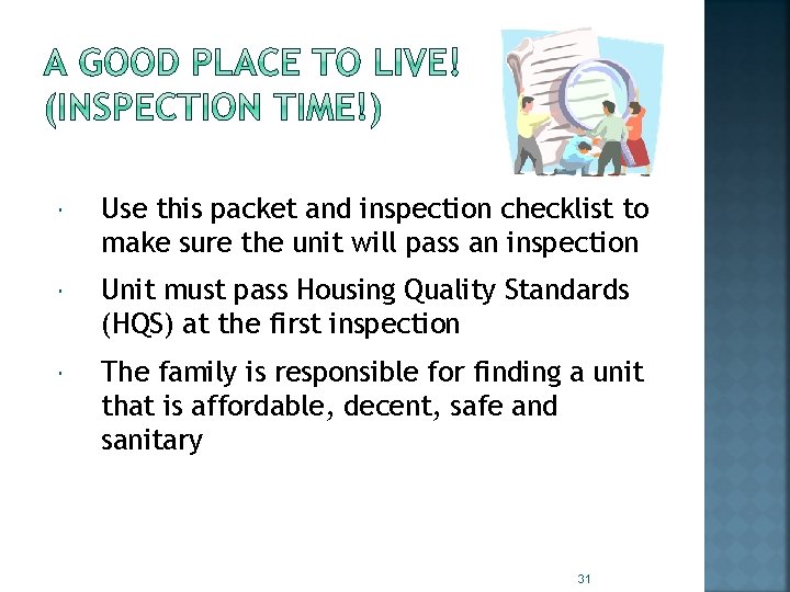  Use this packet and inspection checklist to make sure the unit will pass