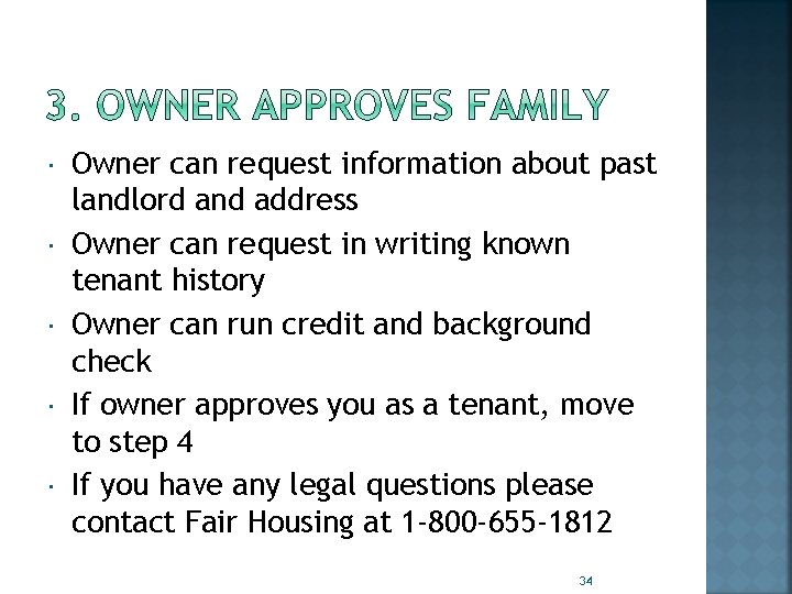  Owner can request information about past landlord and address Owner can request in