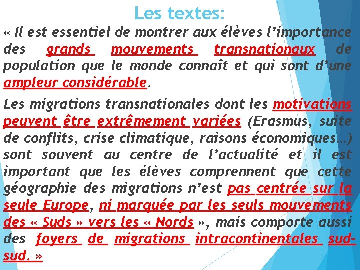 Les textes: « Il est essentiel de montrer aux élèves l’importance des grands mouvements