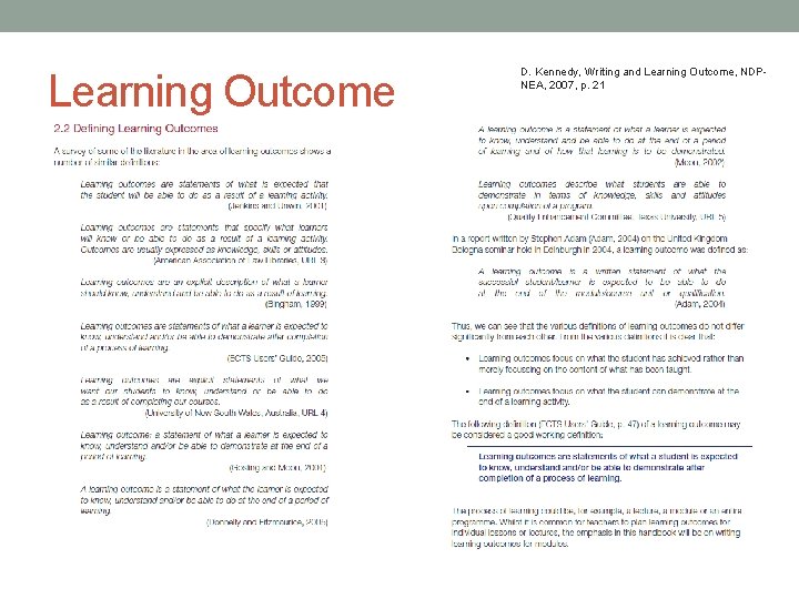 Learning Outcome D. Kennedy, Writing and Learning Outcome, NDPNEA, 2007, p. 21 
