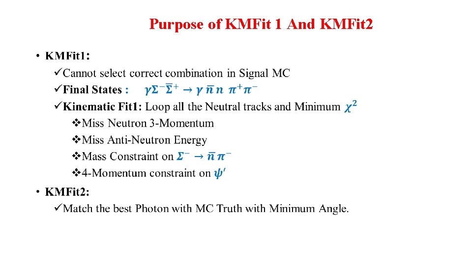 Purpose of KMFit 1 And KMFit 2 • 