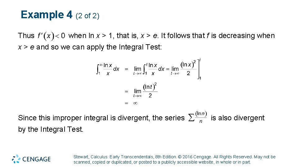 Example 4 (2 of 2) Thus when ln x > 1, that is, x