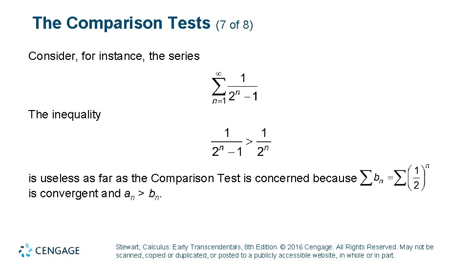 The Comparison Tests (7 of 8) Consider, for instance, the series The inequality is