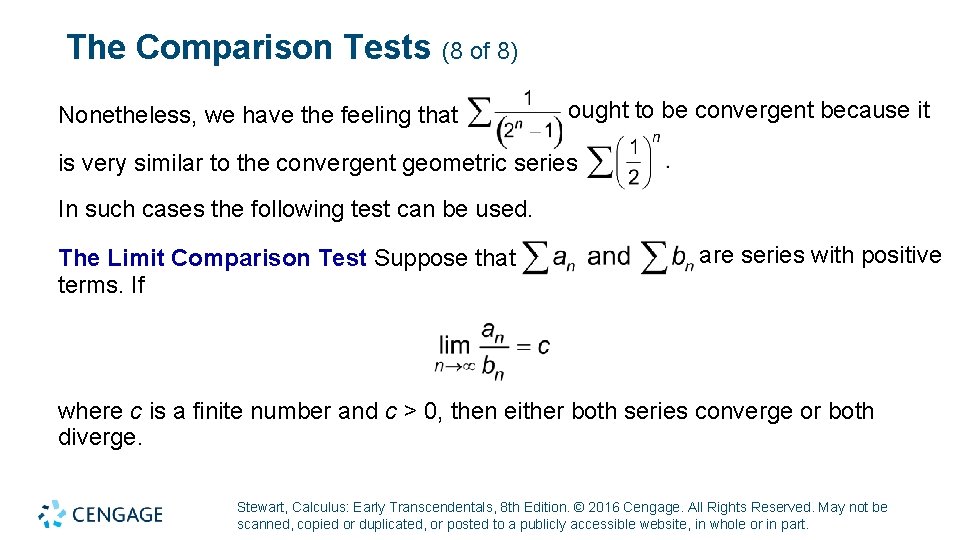 The Comparison Tests (8 of 8) Nonetheless, we have the feeling that ought to