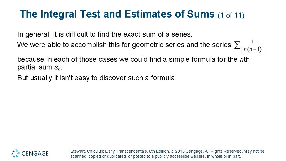 The Integral Test and Estimates of Sums (1 of 11) In general, it is