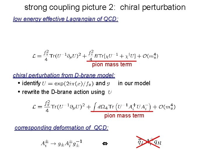 strong coupling picture 2: chiral perturbation low energy effective Lagrangian of QCD: pion mass