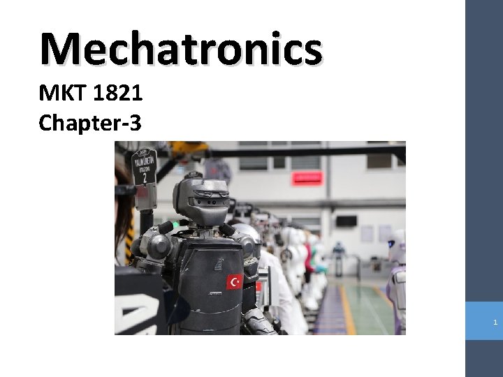 Mechatronics MKT 1821 Chapter-3 1 