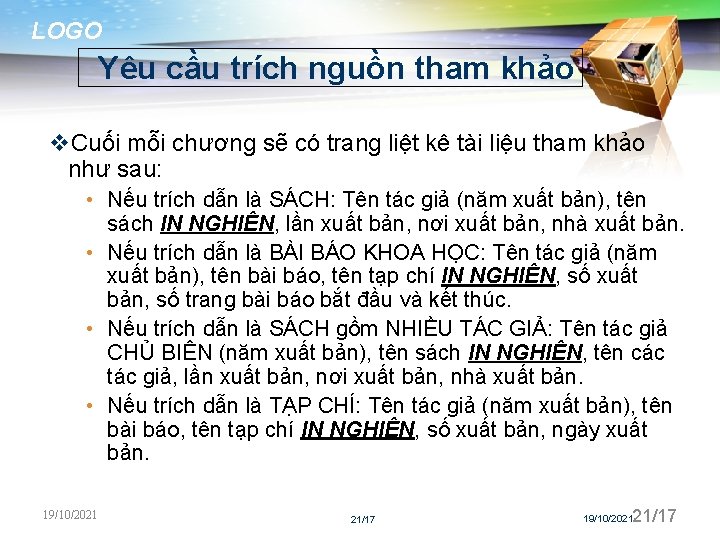 LOGO Yêu cầu trích nguồn tham khảo v. Cuối mỗi chương sẽ có trang