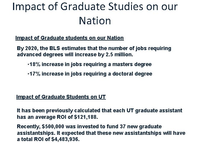 Impact of Graduate Studies on our Nation Impact of Graduate students on our Nation