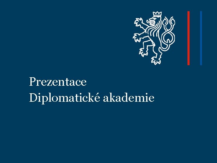 Prezentace Diplomatické akademie 