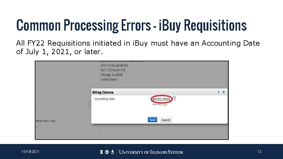 Common Processing Errors – i. Buy Requisitions All FY 22 Requisitions initiated in i. Common Processing Errors – i. Buy Requisitions All FY 22 Requisitions initiated in i.